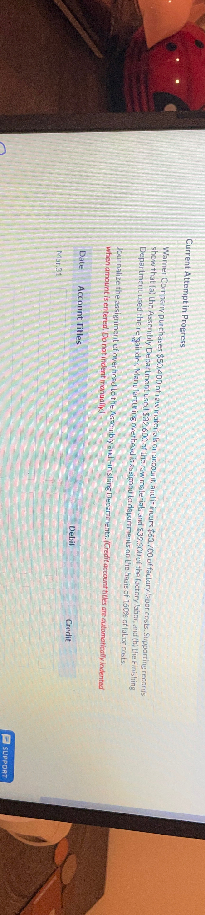  Current Attempt in Progress Warner Company purchases $50,400 of raw materials