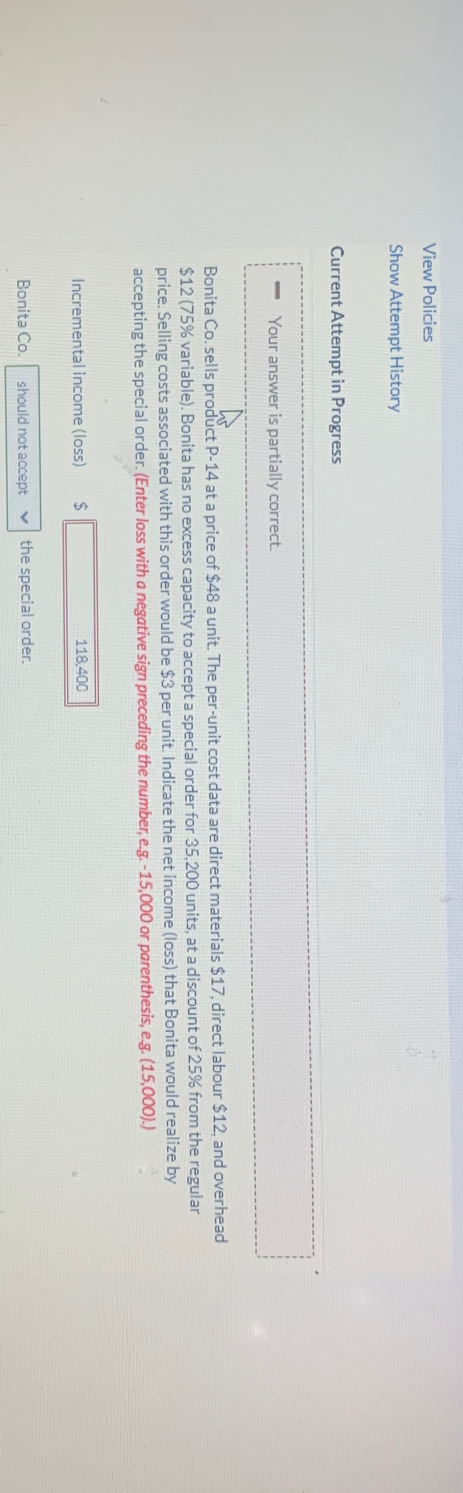  View Policies Show Attempt History Current Attempt in Progress Your answer