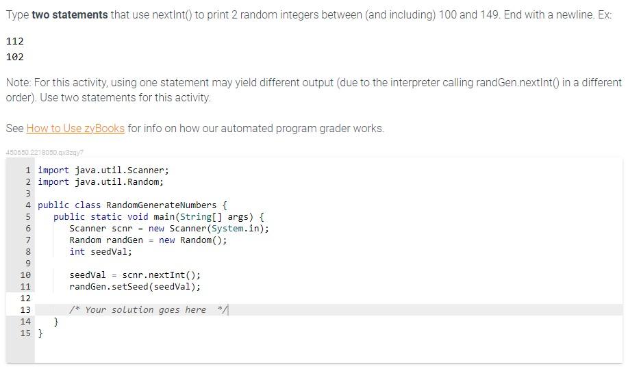 LANGUAGE IS JAVA Type two statements that use nextlnt() to print 2
