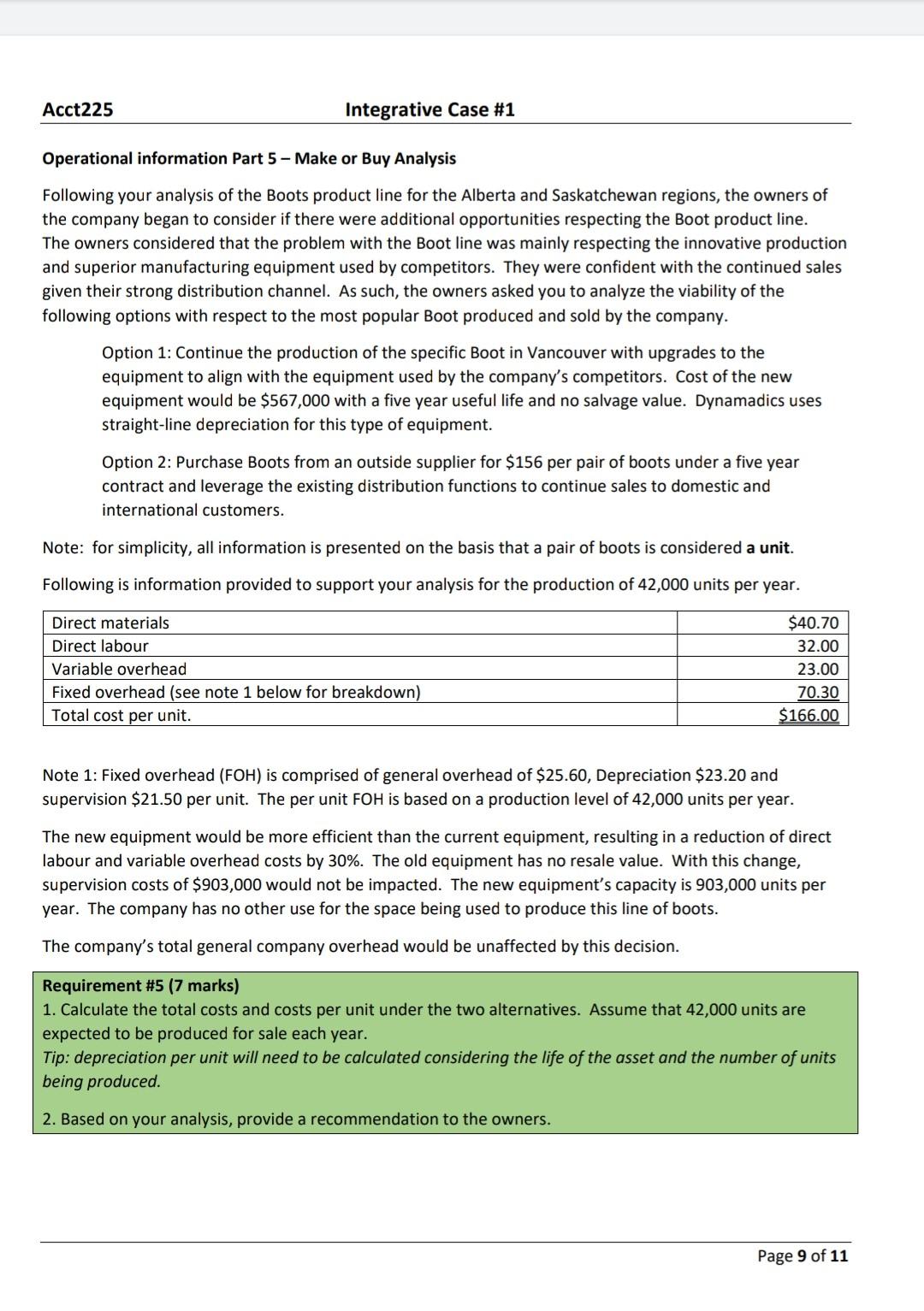 Acct225 Integrative Case #1 Operational information Part 5 - Make or