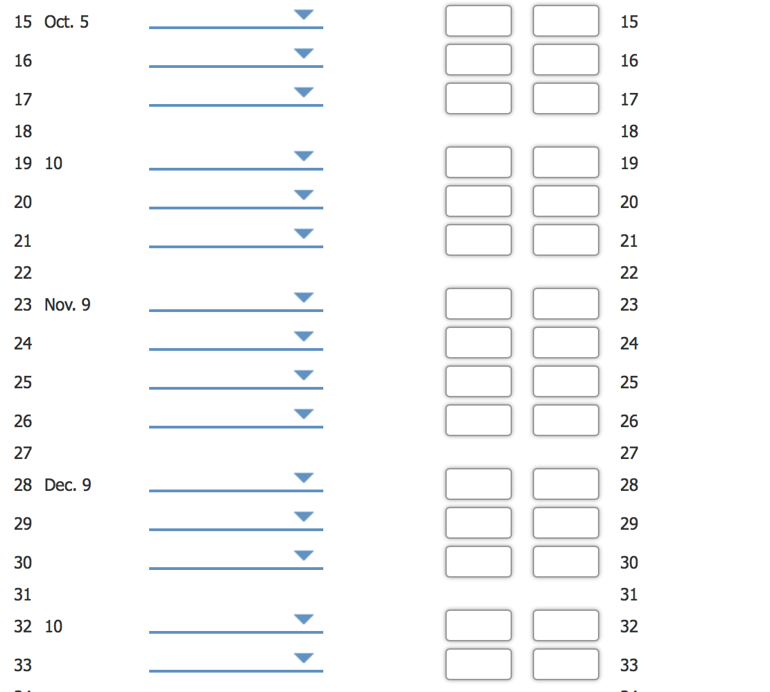 require an entry, leave it blank. Assume 360 days in a year.