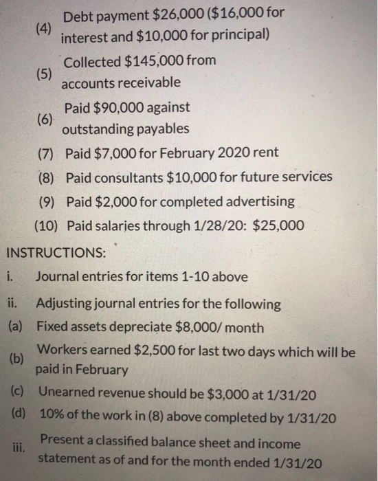 10,000 expenses Fixed assets 525,000 Accumulated depreciation (400,000) Accounts (95,000) payable Unearned