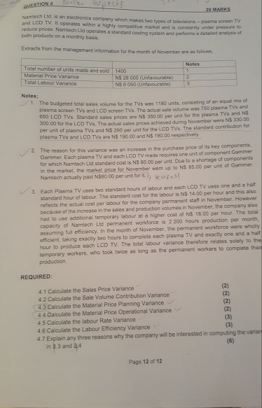  20 MARKS Namtech Ltd. is an eloctronics compsny which makes two