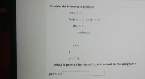  Consider the following code black int x 0 forinti + =