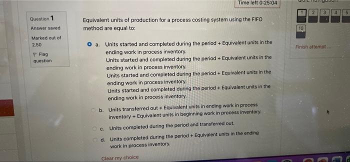  Time left 0:25:04 2 3 4 5 + Question 1 Answer