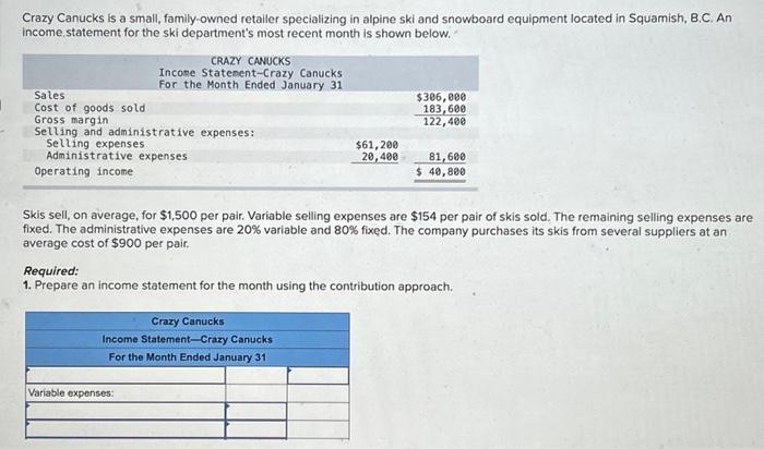  Required: 1. Prepare an income statement for the month using the
