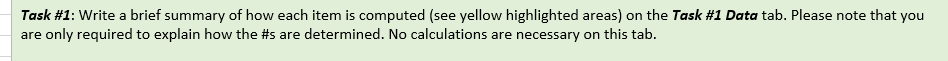  Please help!! Task #1: Write a brief summary of how each