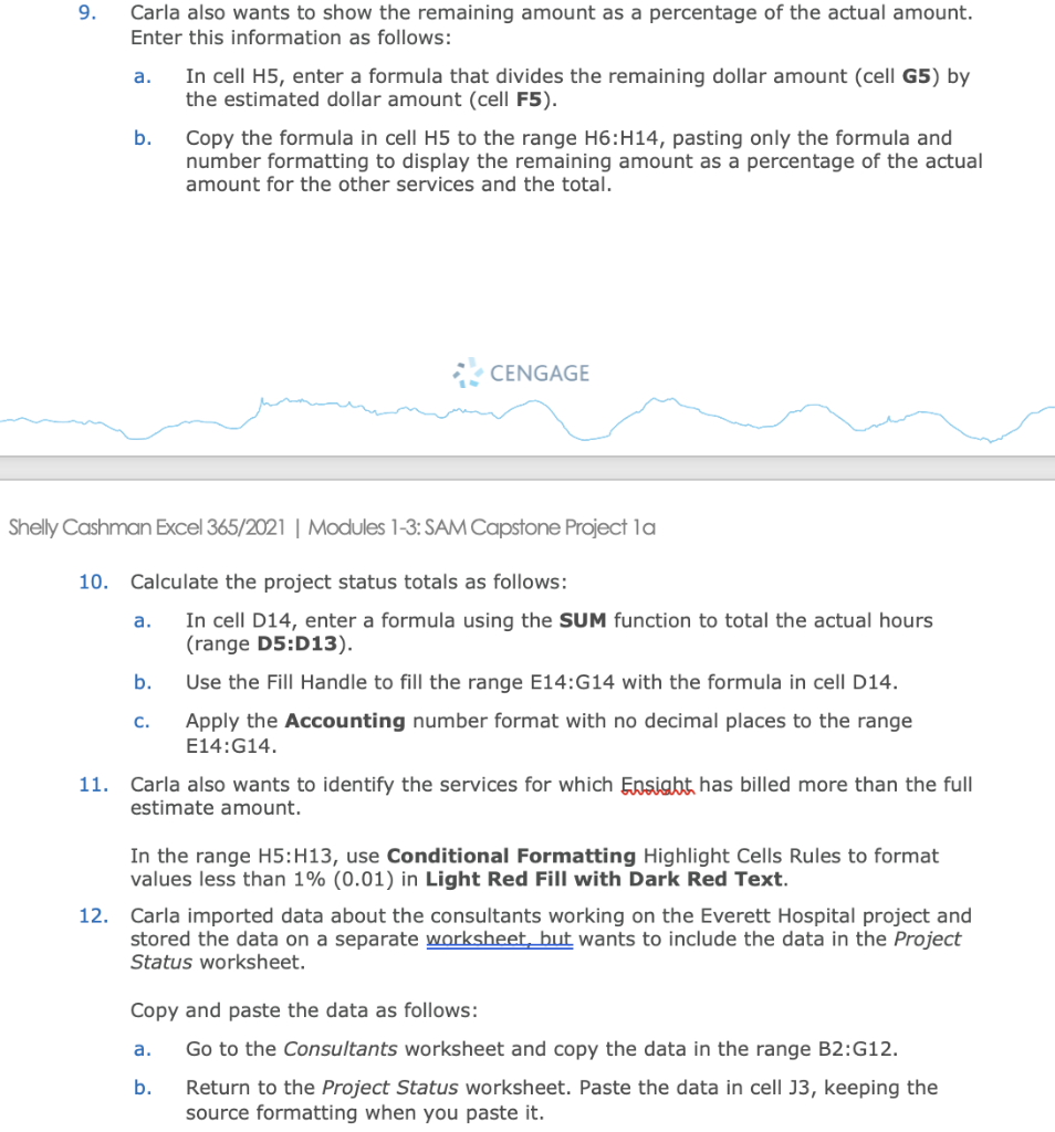 Please provide the steps for how to do each step, not just