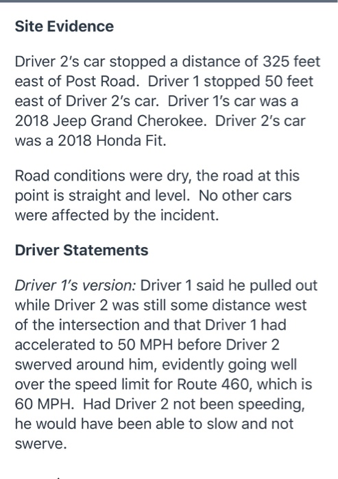 information is needed to decide which driver's account of the accident is