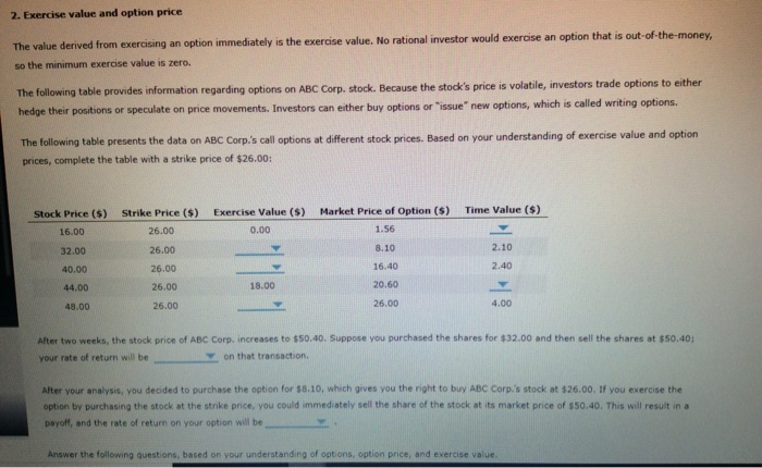  2. Exercise value and option price The value derived from exercising