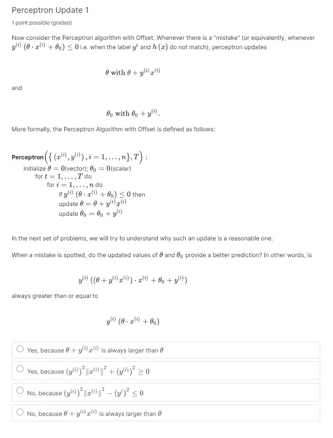  Perceptron Update 1 1 point possible (graded) Now consider the Perceptron