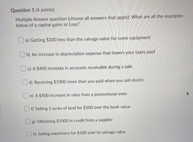Question 1 (4 points) Multiple Answer question (choose all answers that