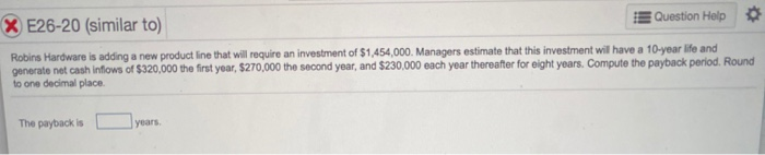  X E26-20 (similar to) Question Help Robins Hardware is adding a