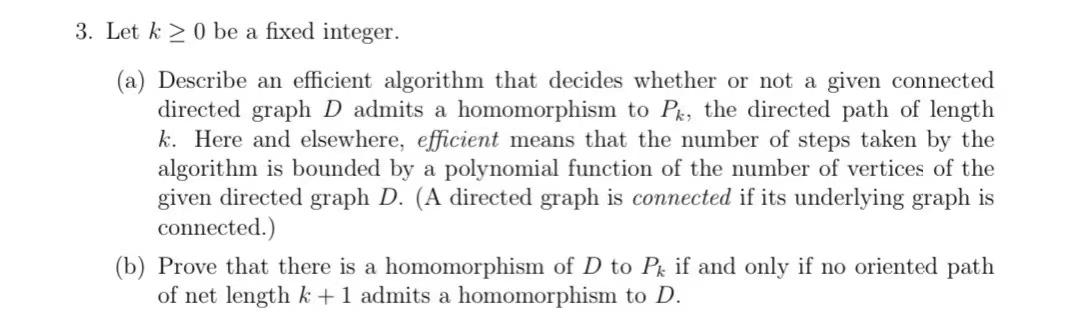 3. Let k0 be a fixed integer. (a) Describe an efficient