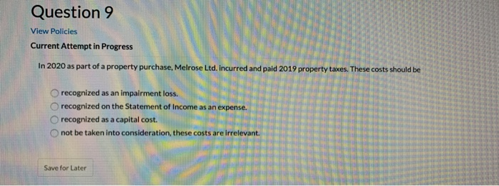  Question 9 View Policies Current Attempt in Progress In 2020 as