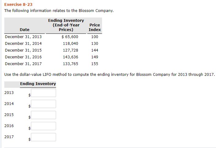  Please show work Exercise 8-23 The following information relates to the