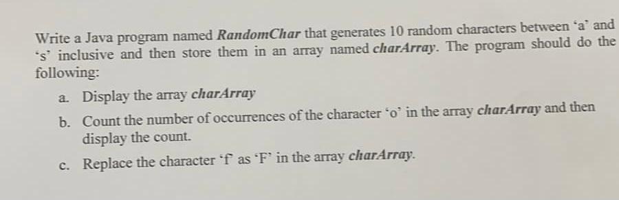  Write a Java program named RandomChar that generates 10 random characters