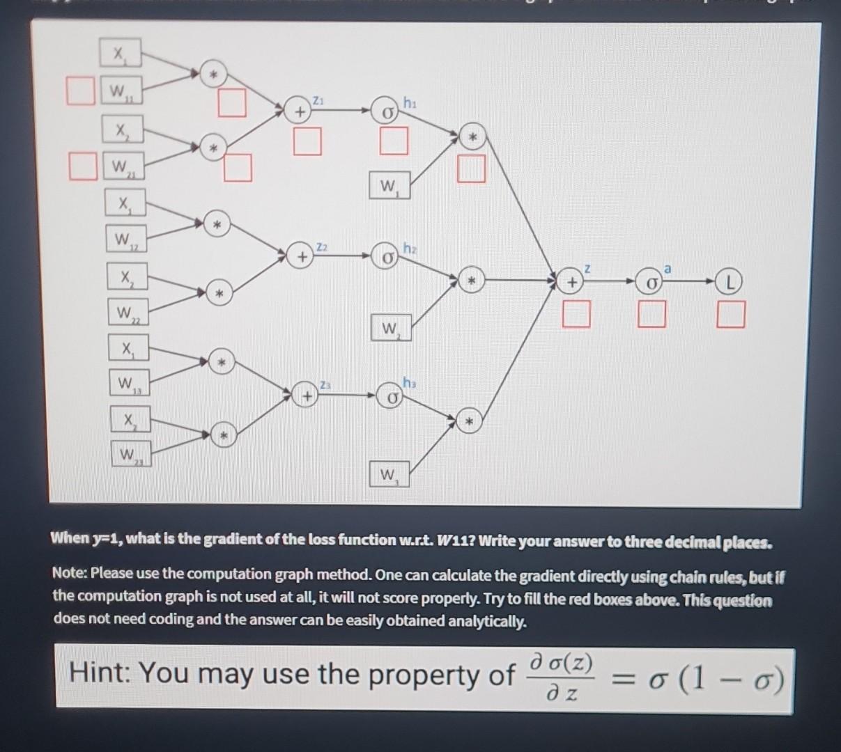 cross-entropy loss function for binary classification: L=[yln(a)+(1y)ln(1a)], where a is the probability