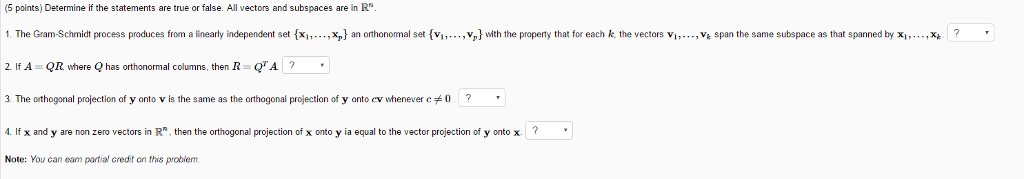  Determine if the statements are true or false. All vectors and