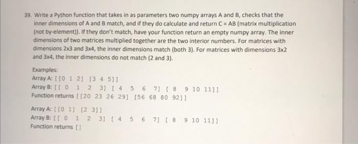  39. Write a Python function that takes in as parameters two