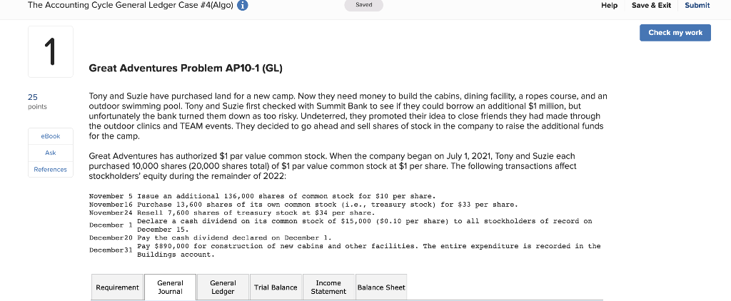 Only the Balance Sheet. The Accounting Cycle General Ledger Case #4(Algo) Saved