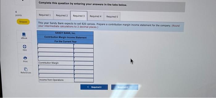 answars in the taks below. E6-5 (Static) Calculating Contribution Margin and Contribution