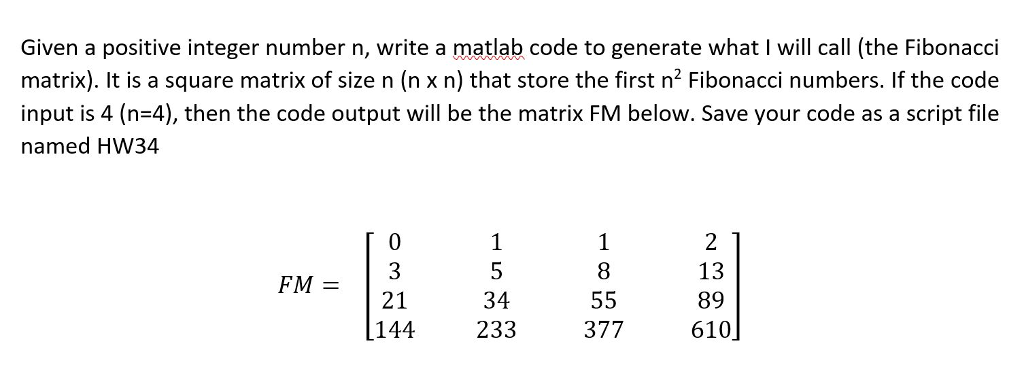 *MATLAB code* Only have access to Matlab to check work. Please show