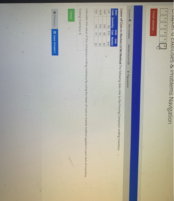  U Lellises & Problems Navigation Finish attempt Question 6 Not complete