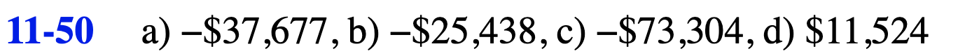 how the answer $11,524 was obtained. ***DO NOT use excel*** A 11-