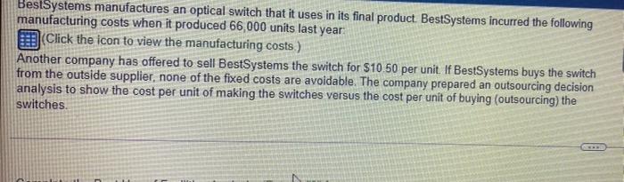 - X bicilities to manufacture another product that will contrit fixed costs