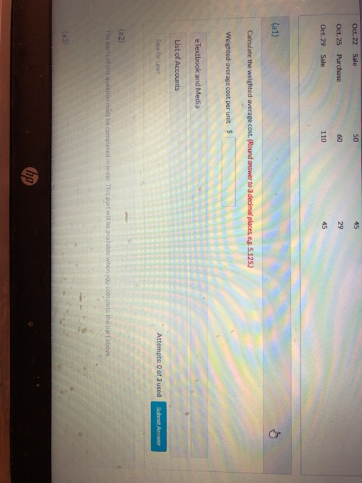 View Policies Current Attempt in Progress You have the following information for