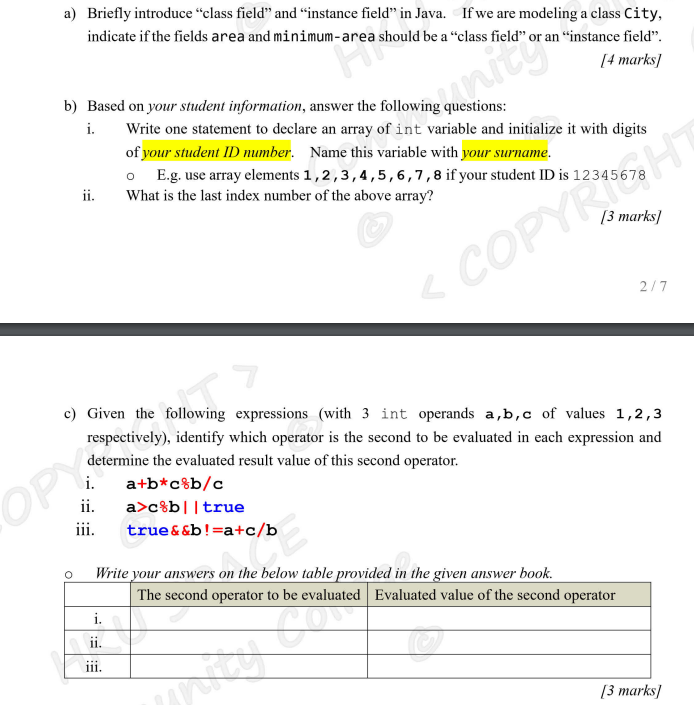 a) Briefly introduce class field and instance field in Java. If