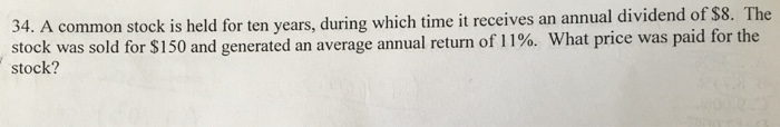  A common stock is held for ten years, during which time