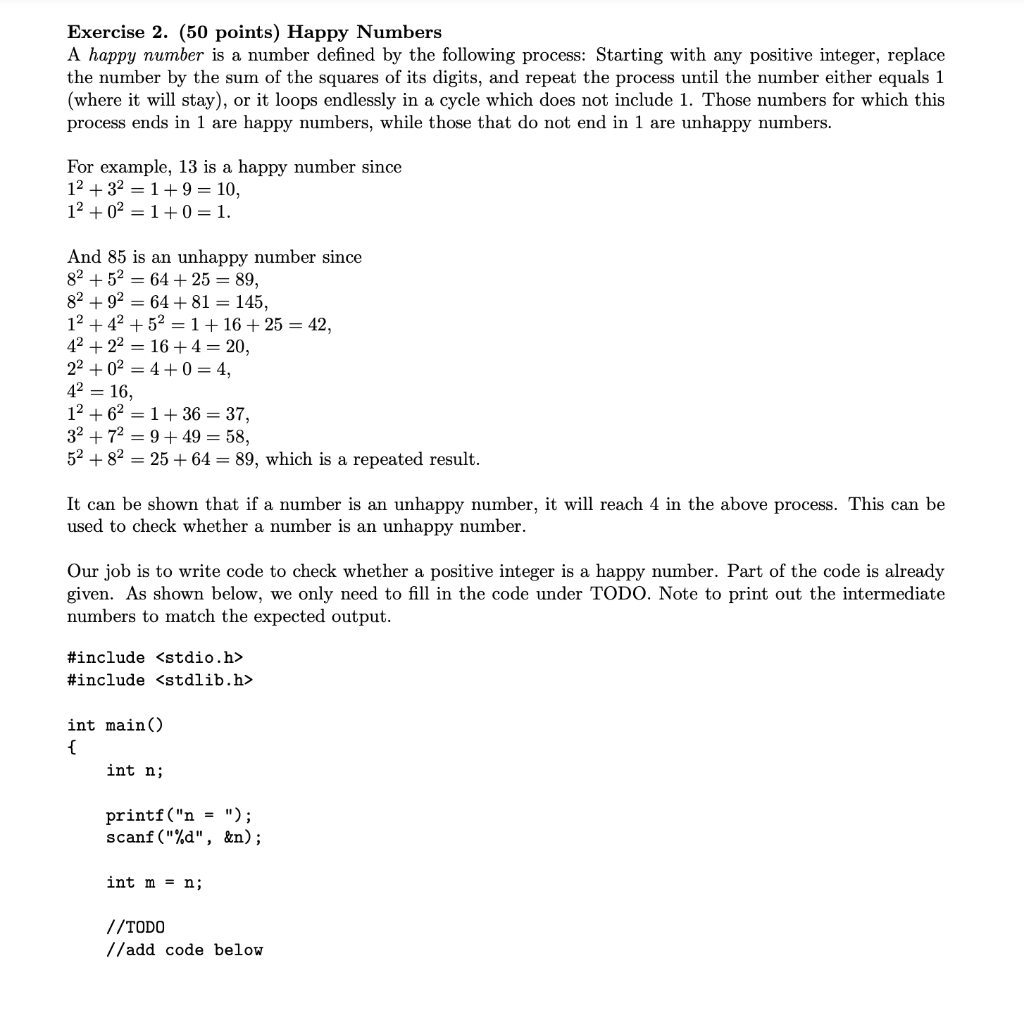 PLEASE CODE IN C DO NOT COPY Exercise 2. (50 points) Happy