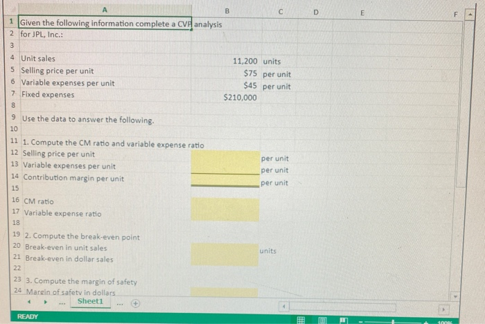 most recent period. The Controller has asked you prepare a spreadsheet that