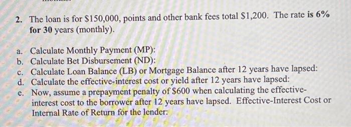 I need help with D & E 2. The loan is for