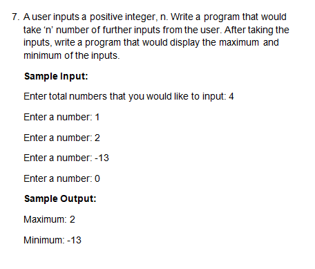  7. A user inputs a positive integer, n. Write a program