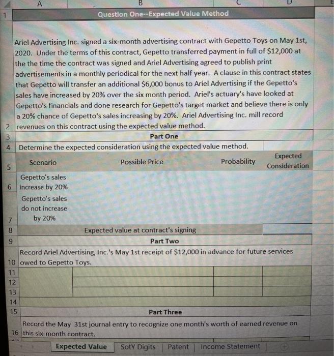  Intermediate Accounting. B Question One--Expected Value Method Ariel Advertising Inc. signed