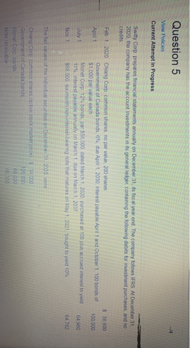  Question 5 -14 View Policies Current Attempt in Progress Swifty Corp