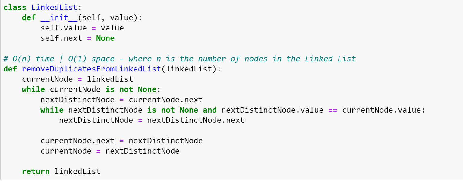 The code above is used for removing duplicates from Linked List. Let's