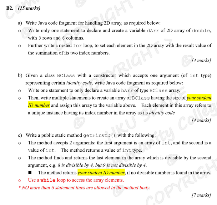  B2. (15 marks) a) Write Java code fragment for handling 2D