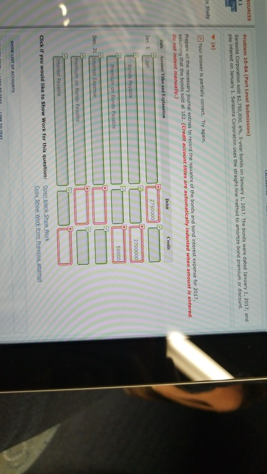 please explain the answer SOURCES 1 Problem 10-8A (Part Level Submission)