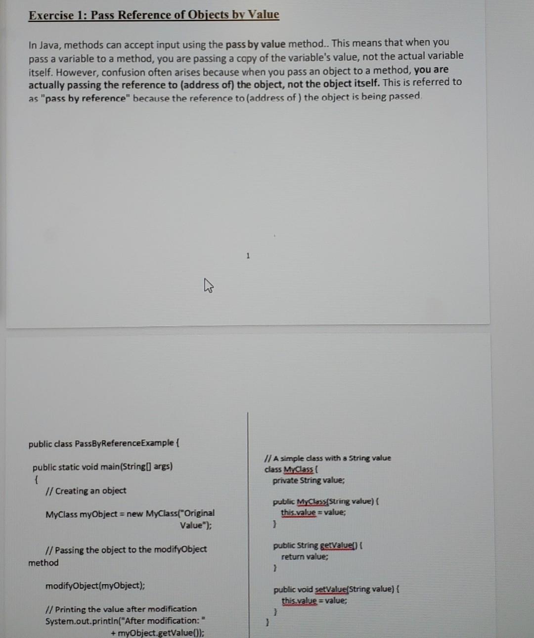 Exercise 1: Pass Reference of Objects by Value In Java, methods