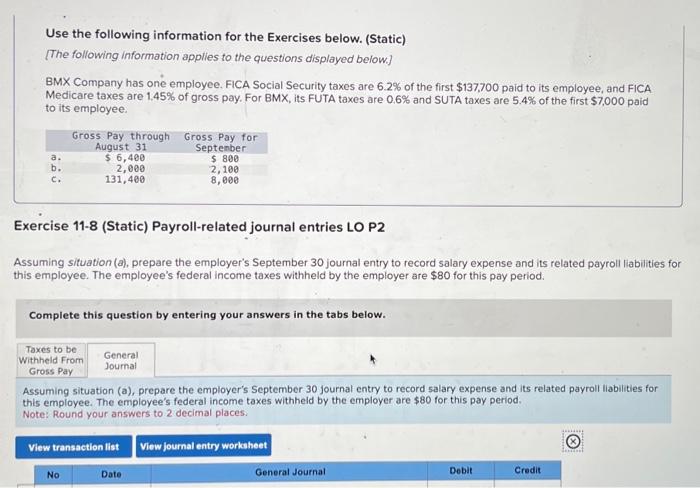  Use the following information for the Exercises below. (Static) [The following