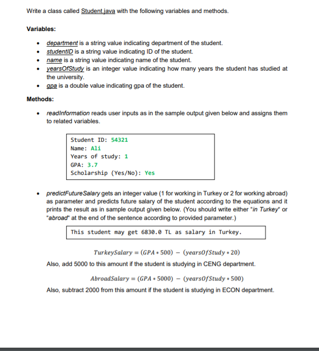  Write a class called Student.java with the following variables and methods.