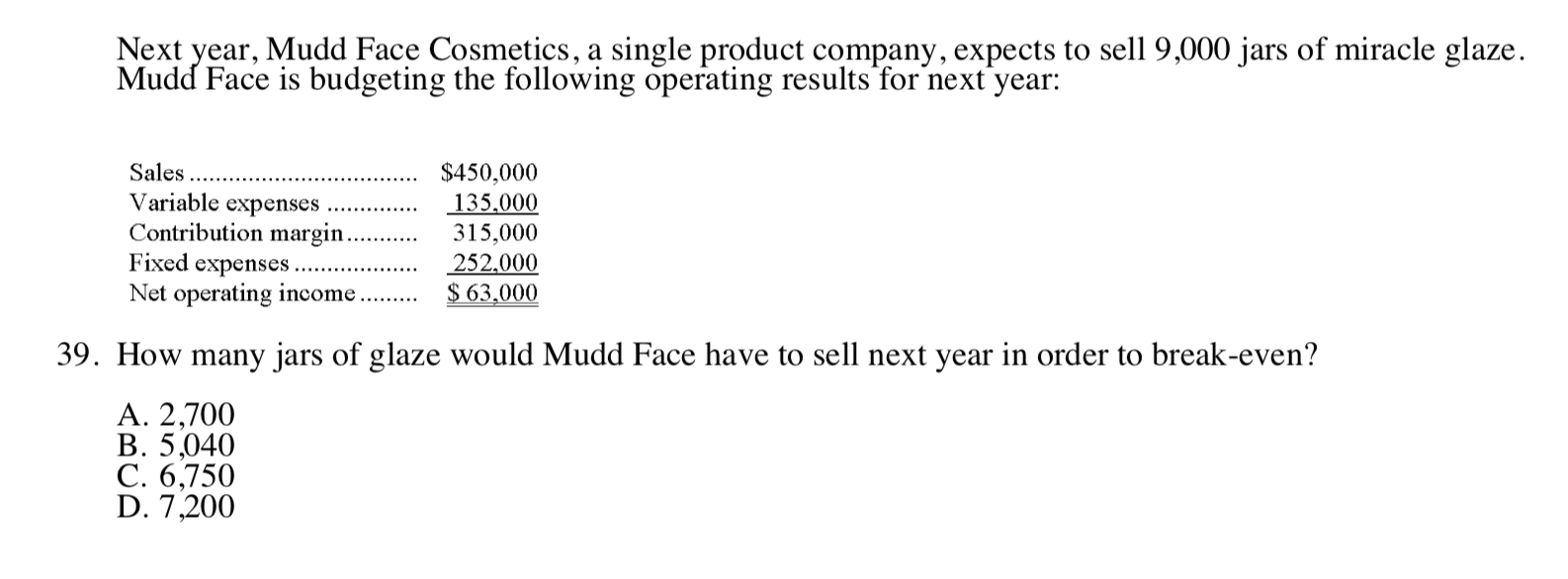 solve Q 41 please step by step Next year, Mudd Face Cosmetics,