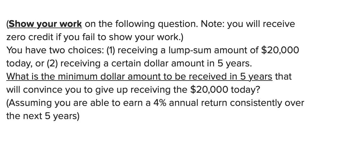  (Show your work on the following question. Note: you will receive