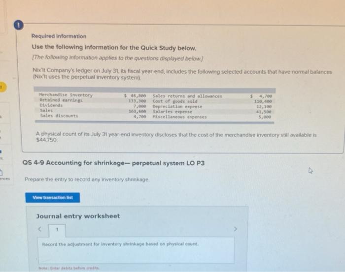  these two are one question. 0 Required information Use the following