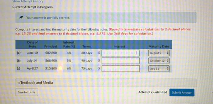  Show Attempt History Current Attempt in Progress Your answer is partially