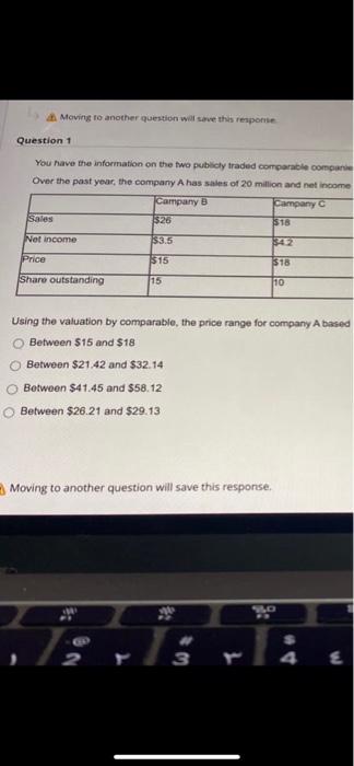  Moving to another question will save this response Question 1 You